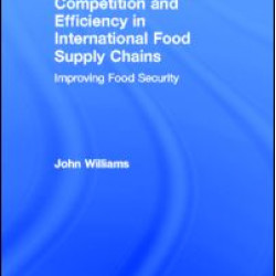 Competition and Efficiency in International Food Supply Chains Competition and Efficiency in International Food Supply Chains