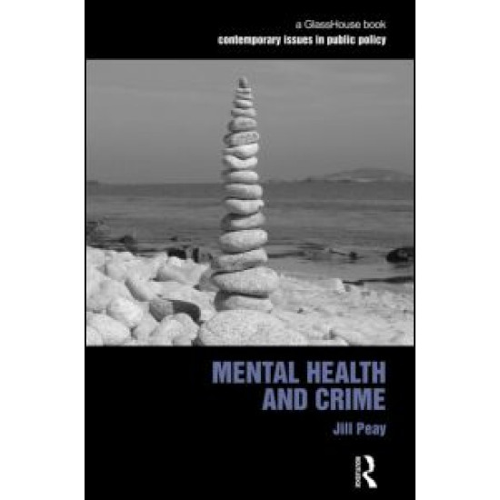 Mental Health and Crime Mental Health and Crime