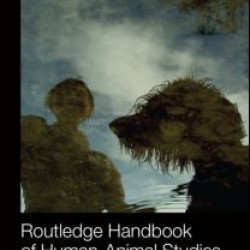 Routledge Handbook of Human-Animal Studies Routledge Handbook of Human-Animal Studies