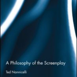 A Philosophy of the Screenplay