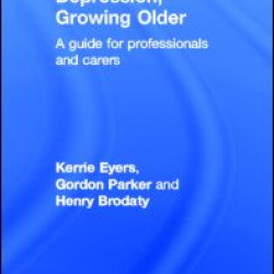 Managing Depression, Growing Older Managing Depression, Growing Older