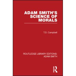 Adam Smith's Science of Morals Adam Smith's Science of Morals