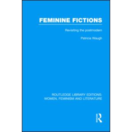 Feminine Fictions Feminine Fictions
