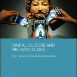 Digital Culture and Religion in Asia Digital Culture and Religion in Asia