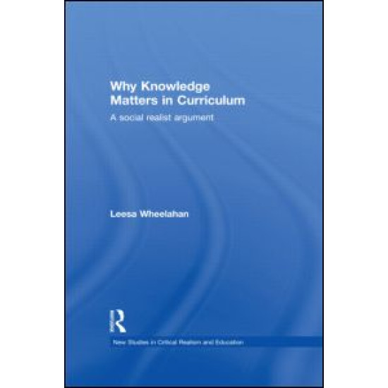 Why Knowledge Matters in Curriculum Why Knowledge Matters in Curriculum