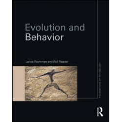 Evolution and Behavior Evolution and Behavior