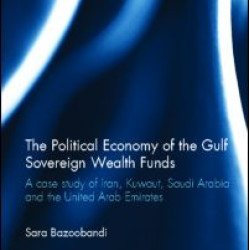Political Economy of the Gulf Sovereign Wealth Funds