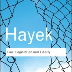 Law, Legislation and Liberty Law, Legislation and Liberty