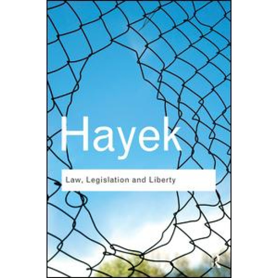 Law, Legislation and Liberty Law, Legislation and Liberty