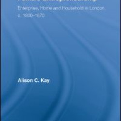 The Foundations of Female Entrepreneurship The Foundations of Female Entrepreneurship