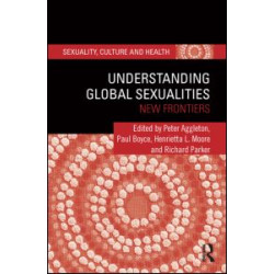 Understanding Global Sexualities Understanding Global Sexualities