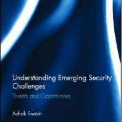 Understanding Emerging Security Challenges Understanding Emerging Security Challenges