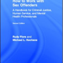How to Work with Sex Offenders How to Work with Sex Offenders