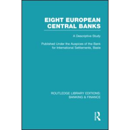 Eight European Central Banks (RLE Banking & Finance)