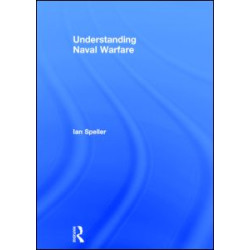 Understanding Naval Warfare Understanding Naval Warfare