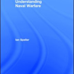 Understanding Naval Warfare Understanding Naval Warfare