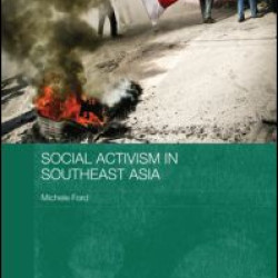 Social Activism in Southeast Asia Social Activism in Southeast Asia