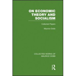 On Economic Theory & Socialism On Economic Theory & Socialism
