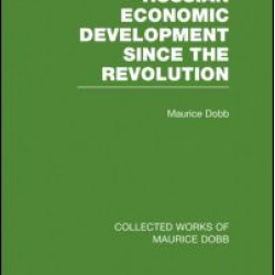 Russian Economic Development Since the Revolution