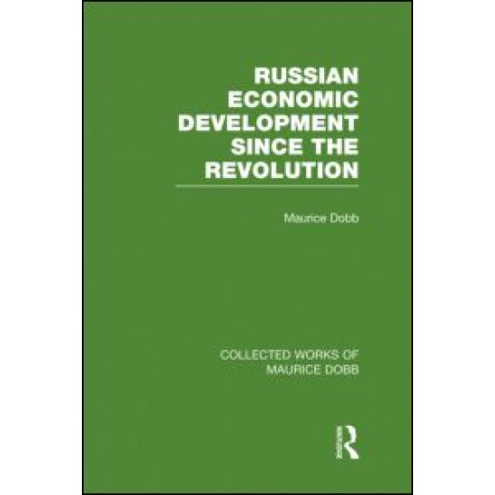 Russian Economic Development Since the Revolution