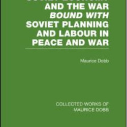 Soviet Economy and the War bound with Soviet Planning and Labour