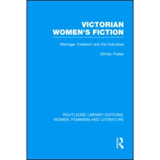 Victorian Women's Fiction Victorian Women's Fiction