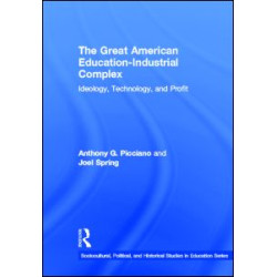 The Great American Education-Industrial Complex
