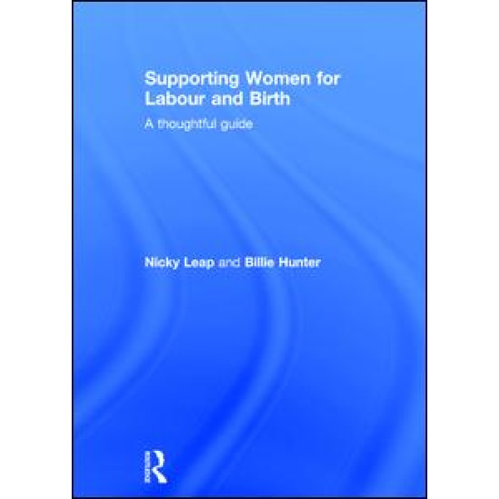 Supporting Women for Labour and Birth