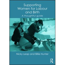 Supporting Women for Labour and Birth