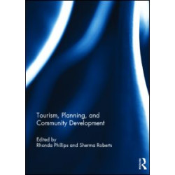 Tourism, Planning, and Community Development Tourism, Planning, and Community Development