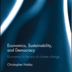 Economics, Sustainability, and Democracy Economics, Sustainability, and Democracy