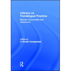 Literacy as Translingual Practice Literacy as Translingual Practice