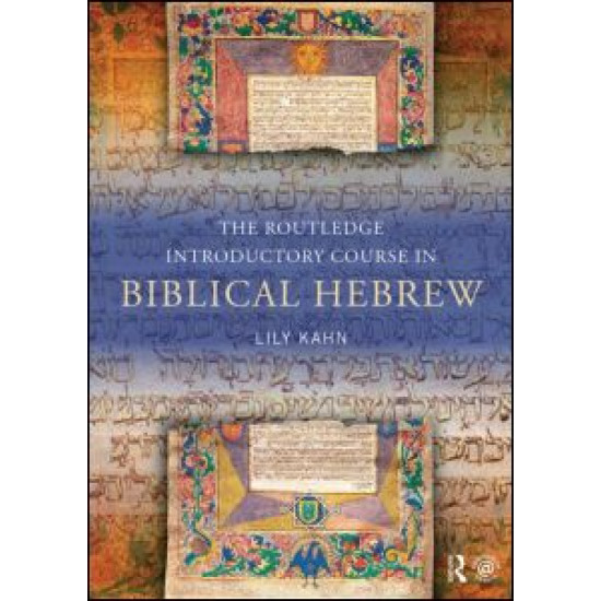 The Routledge Introductory Course in Biblical Hebrew