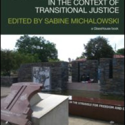 Corporate Accountability in the Context of Transitional Justice Corporate Accountability in the Context of Transitional Justice