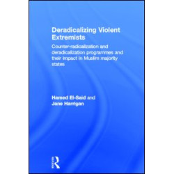 Deradicalising Violent Extremists Deradicalising Violent Extremists