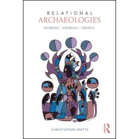 Relational Archaeologies