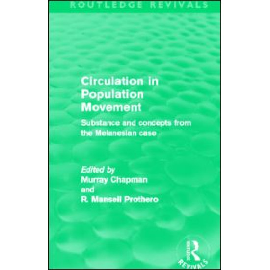 Circulation in Population Movement (Routledge Revivals) Circulation in Population Movement (Routledge Revivals)