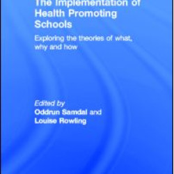 The Implementation of Health Promoting Schools The Implementation of Health Promoting Schools
