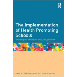 The Implementation of Health Promoting Schools