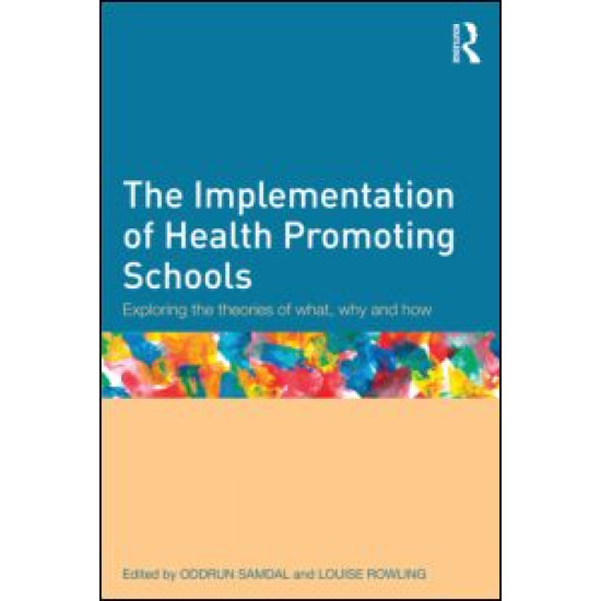 The Implementation of Health Promoting Schools The Implementation of Health Promoting Schools