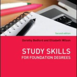 Study Skills for Foundation Degrees Study Skills for Foundation Degrees