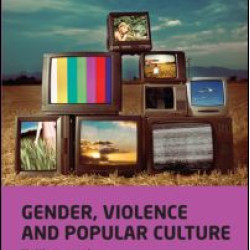 Gender, Violence and Popular Culture