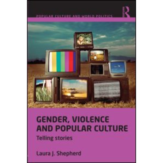 Gender, Violence and Popular Culture
