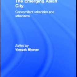 The Emerging Asian City The Emerging Asian City