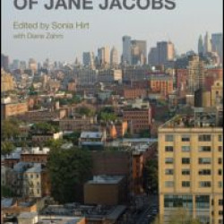 The Urban Wisdom of Jane Jacobs The Urban Wisdom of Jane Jacobs