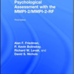 Psychological Assessment with the MMPI-2 / MMPI-2-RF Psychological Assessment with the MMPI-2 / MMPI-2-RF