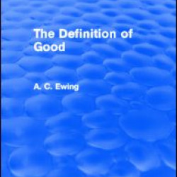 The Definition of Good (Routledge Revivals) The Definition of Good (Routledge Revivals)