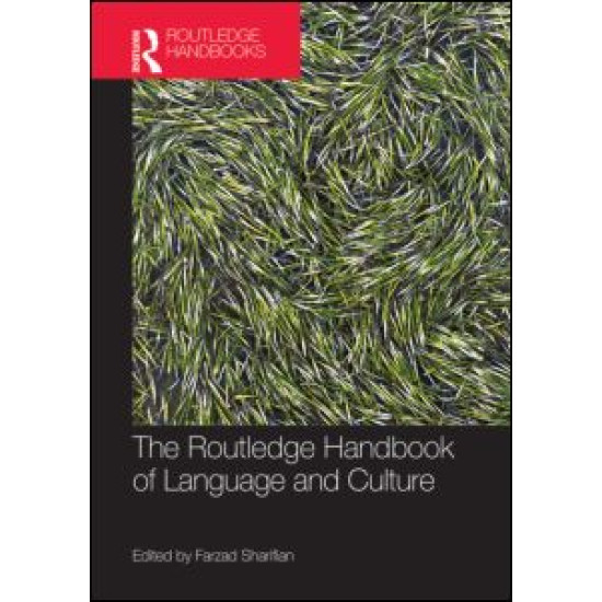 The Routledge Handbook of Language and Culture The Routledge Handbook of Language and Culture