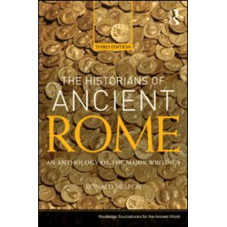 The Historians of Ancient Rome The Historians of Ancient Rome