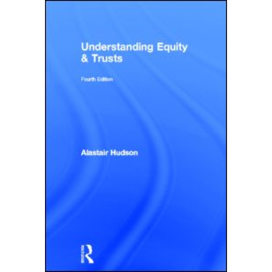 Understanding Equity & Trusts Understanding Equity & Trusts
